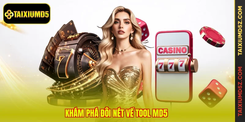Khám phá đôi nét về tool MD5