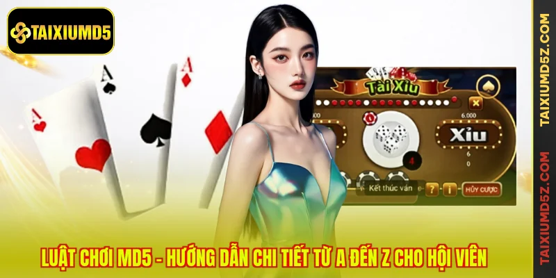 Luật Chơi MD5 – Hướng Dẫn Chi Tiết Từ A Đến Z Cho Hội Viên